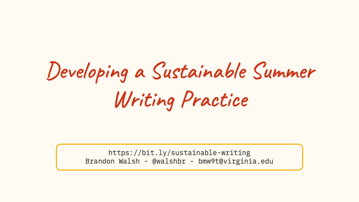 Developing a Sustainable Summer Writing Practice